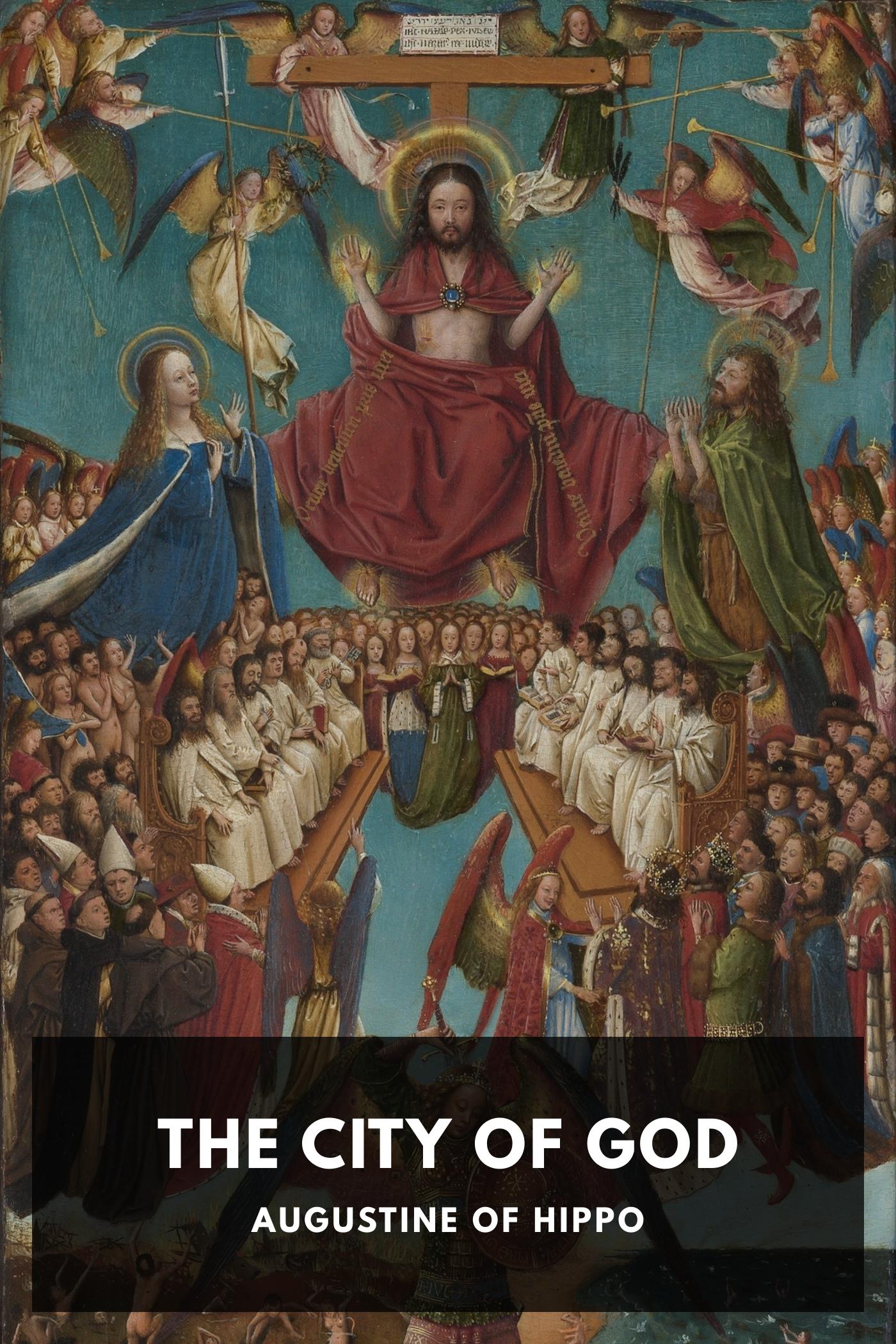The City of God - Augustine of Hippo